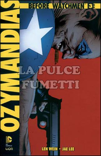 BEFORE WATCHMEN: OZYMANDIAS #     3